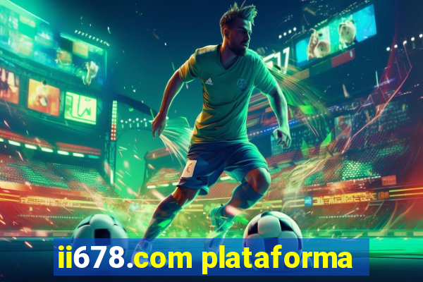 ii678.com plataforma